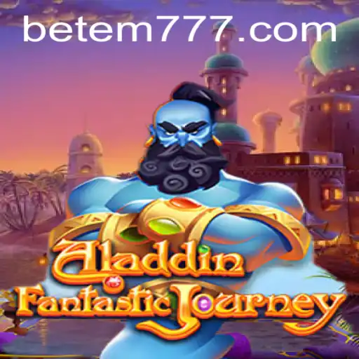 Discover the Magic of Aladdin: A Thrilling Gaming Experience with EM777