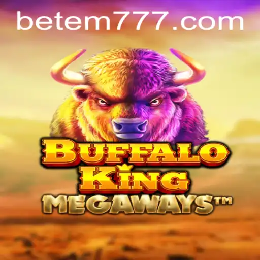 Exploring the World of Buffalo King: The Wild Adventure Game with EM777