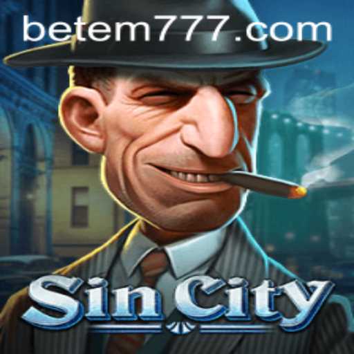 Unveiling SinCity: Dive into the World of EM777